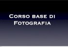 1° Corso Base di Fotografia